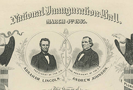  [Abraham Lincoln and Andrew Johnson Inaugural Ball Invitation, 1865]