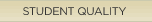 Student Quality