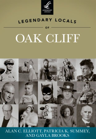 Legendary Locals of Oak Cliff