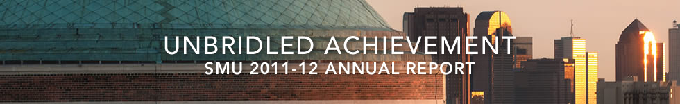 Unbridled Achievement: SMU 2011-12 ANNUAL REPORT