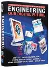 Engineering Our Digital Future