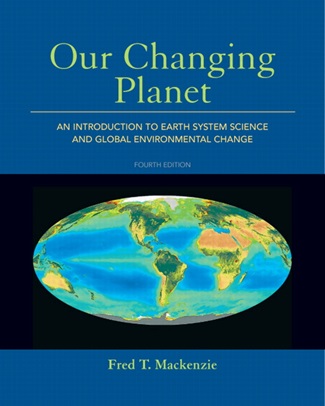 Our Changing Planet by Fred T. Mackenzie