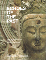 Echoes of the Past - The Buddhist Cave Temples of Xiangtangshan