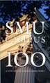 The SMU Campus at 100