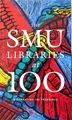 SMU: Libraries at 100