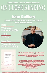 Gilbert Lecture Series presents On Close Reading with John Guillory
