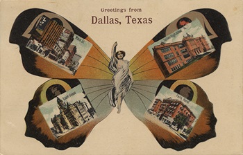 Greetings from Dallas, Texas, 1909