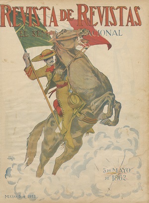Revista de Revistas, El Semanario Nacional, 5 de Mayo 1862, Mayo 5 de 1912. 