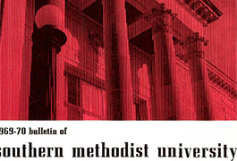 1969-70 bulletin of southern methodist university. volume LIV. april, 1969 issue. graduate school of humanities and sciences. [cover]
