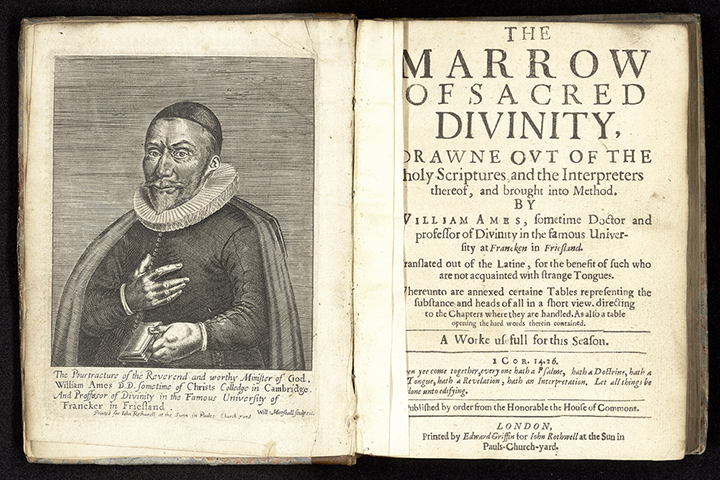 An open religious book showing a portrait of Reverend William Ames alongside the title page for "The Marrow of Sacred Divinity".
