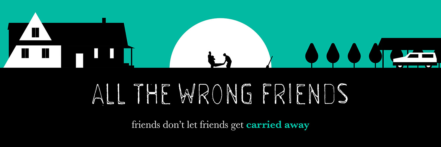 All the Wrong Friends