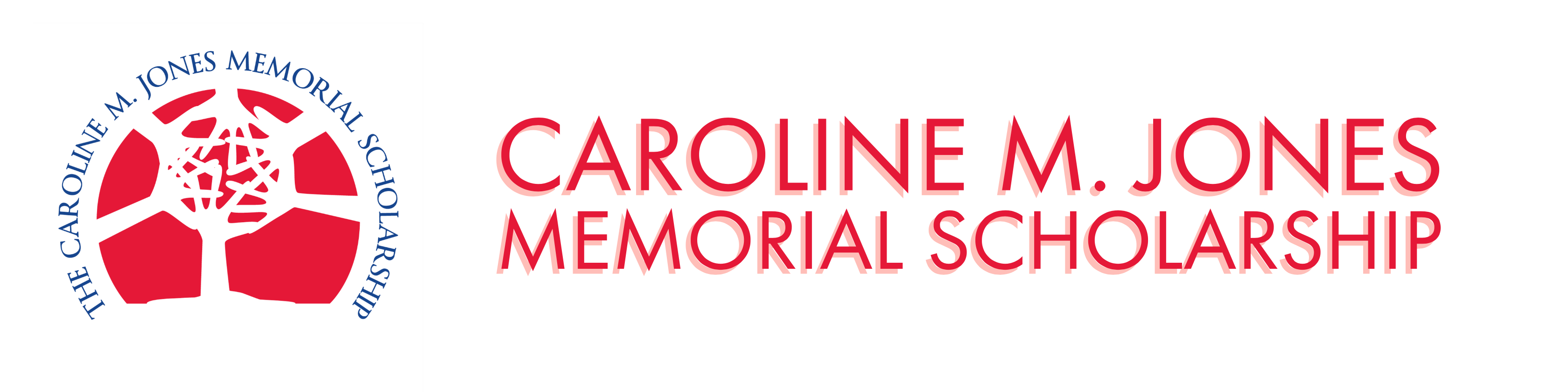 Caroline M. Jones Memorial Scholarship