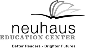 Neuhaus Education Center. Better Readers. Better Futures.