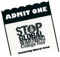 Stop Global Warming. College Tour ticket stub