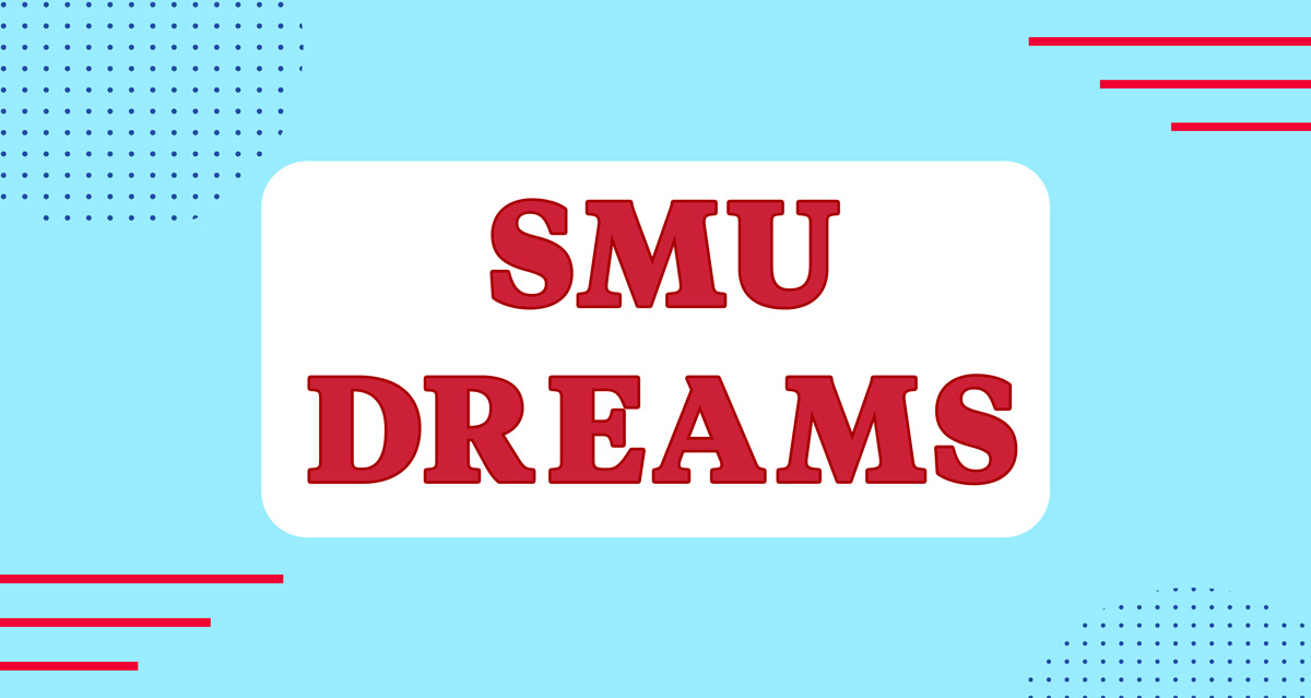 SMU Dreams