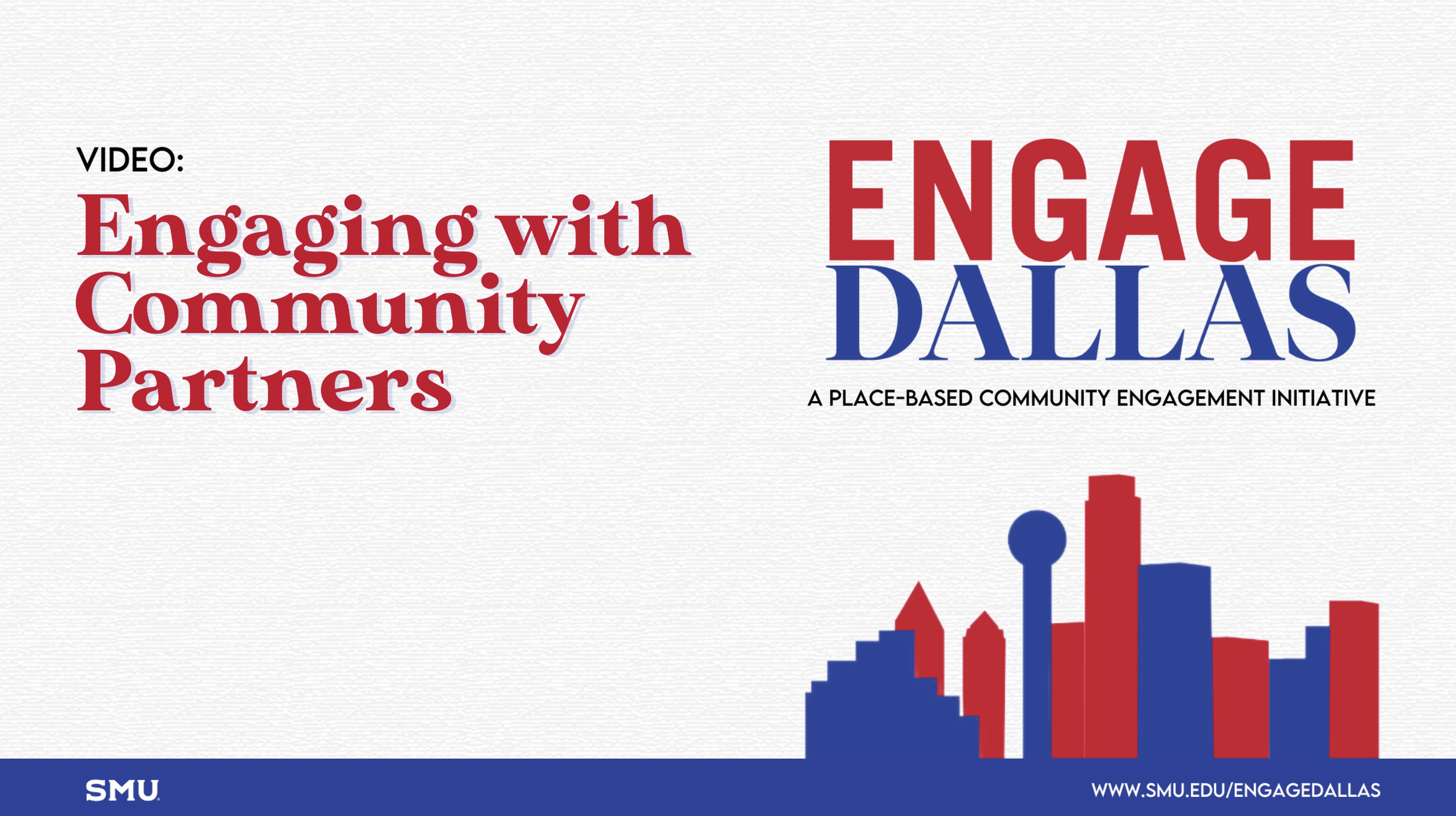 Engage Dallas, Engaging with Community Partners video