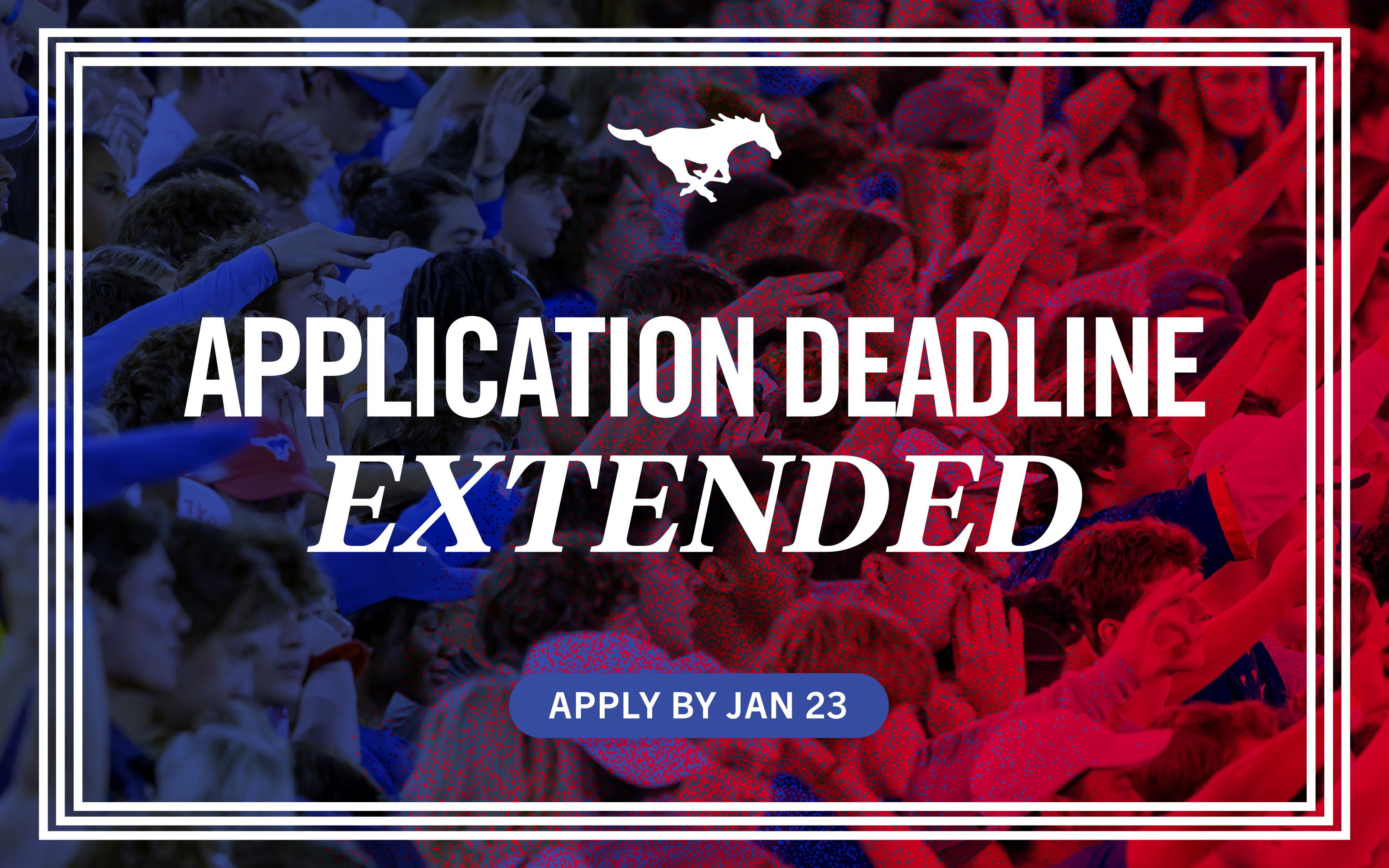 Application Deadline Extended!