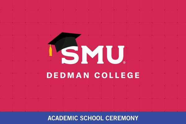 Red square graphic with Dedman College logo and graduation cap