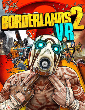Borderlands 2 VR