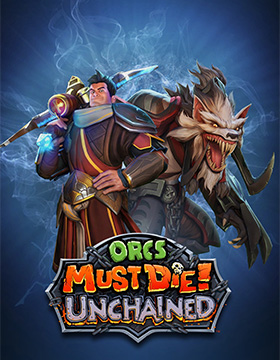 Orcs Must Die! Unchained