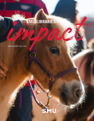 cover of 2025-26 SMU Libraries Impact report, featuring the head of a pony 