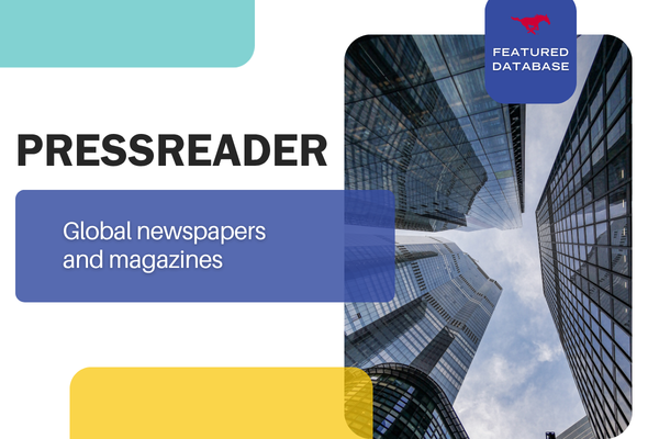 Featured Database: PressReader - Global newspapers and magazine