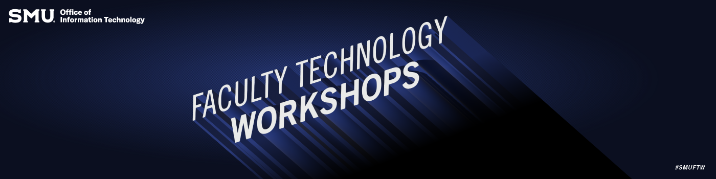 Faculty Technology Workshops