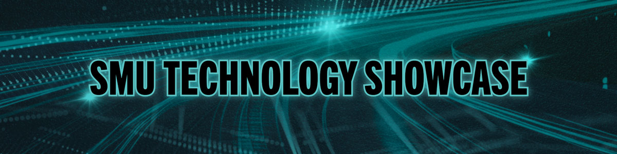 SMU Technology Showcase