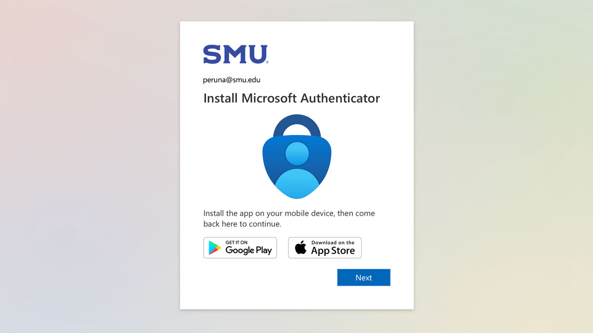 screenshot of the Install Microsoft Authenticator window with two buttons underneath for installing the Android app and the iOS app.
