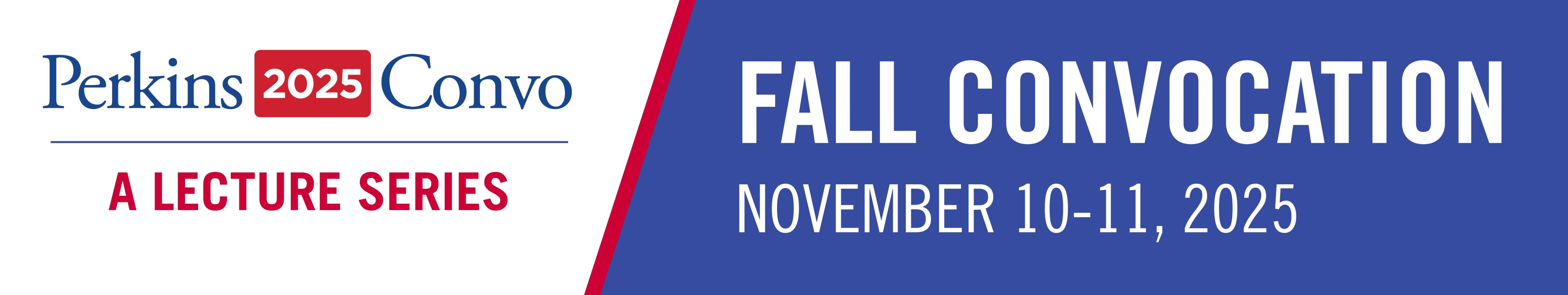 Fall Convocation header graphic for Perkins School of Theology