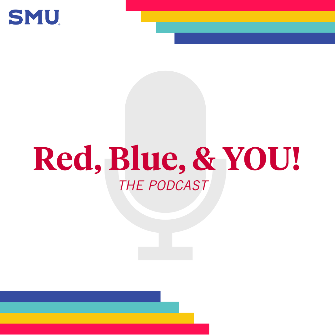 Image with SMU color stripes, a microphone icon, and text "Red, Blue, & YOU! The Podcast"