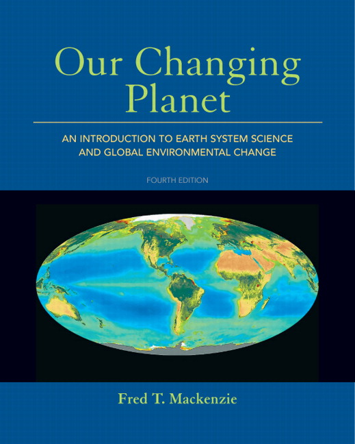 Our Changing Planet by Fred T. Mackenzie