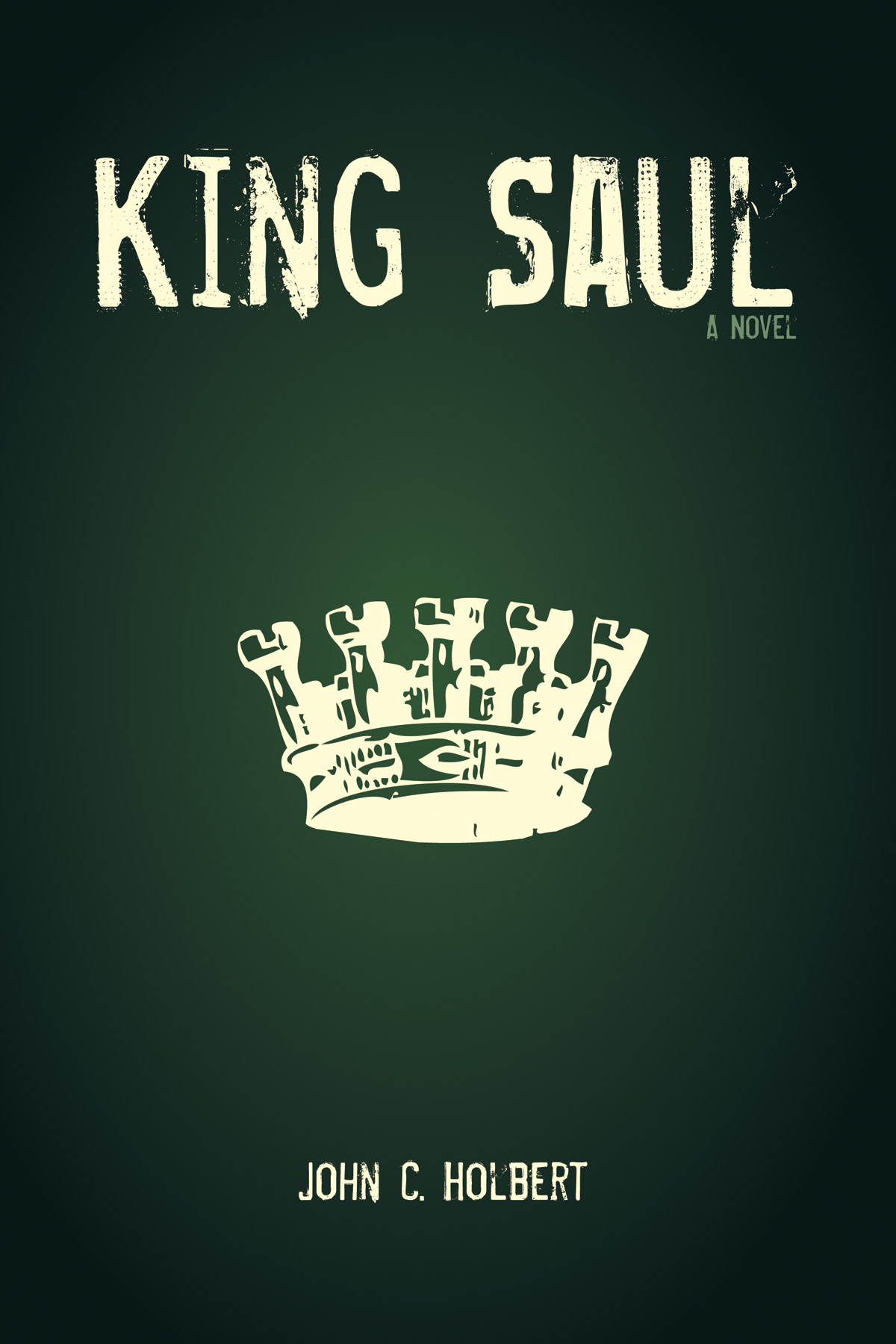 King Saul, a Novel 