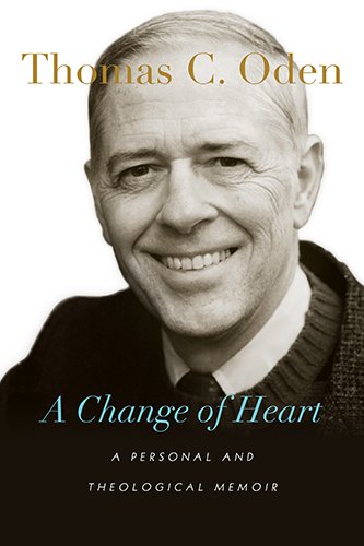 A Change of Heart: A Personal and Theological Memoir 