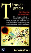 Spanish-language book cover entitled "Tiros de gracia"