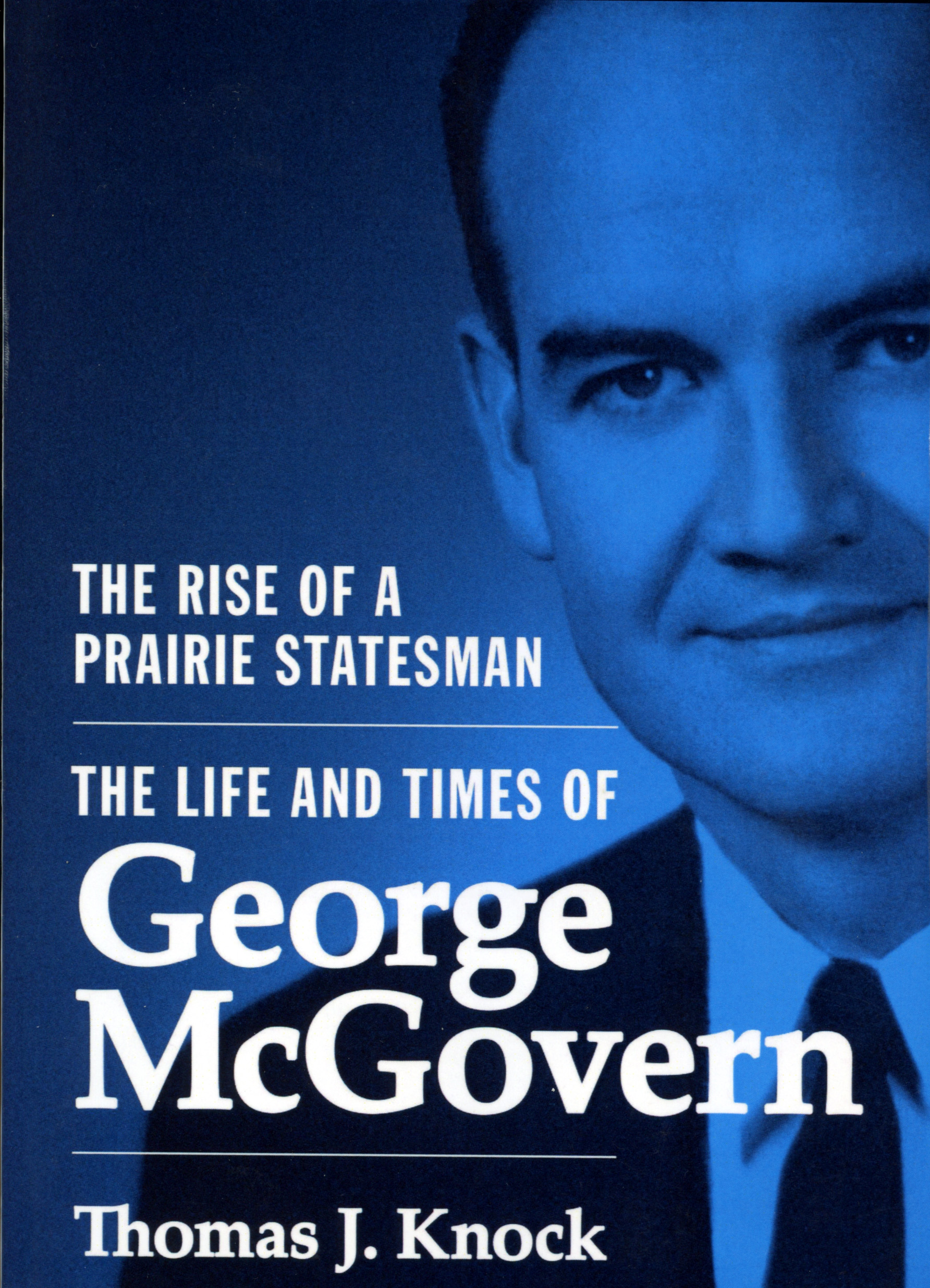 The Life and Times of George McGovern