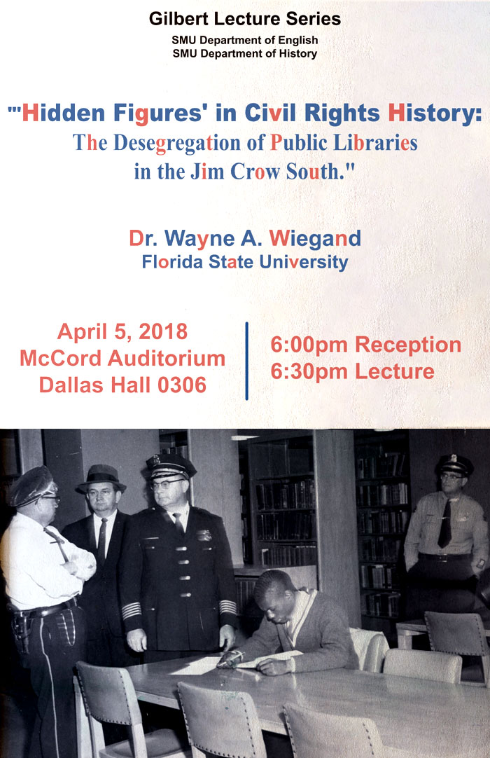 Gilbert Lecture Series to feature Wayne Wiegand at SMU on 05 April 2018